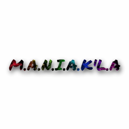 MANIAK LA !!!