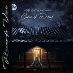 Cabin of Dread (An Evil Dead Tribute)