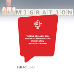 Tersine göç: Aşırı sağ, Avrupa'da sınır dışı etme fikrini nasıl meşrulaştırıyor?