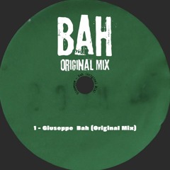 Giuseppe - Bah (Original Mix)