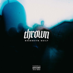 Thrown - Bitter Friend