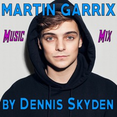 Martin Garrix Style DJ Mixtape by Dennis Skyden