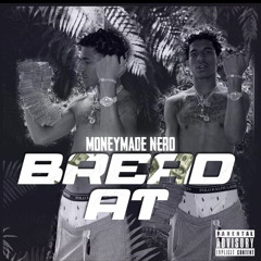 Moneymade Nero - Bread At