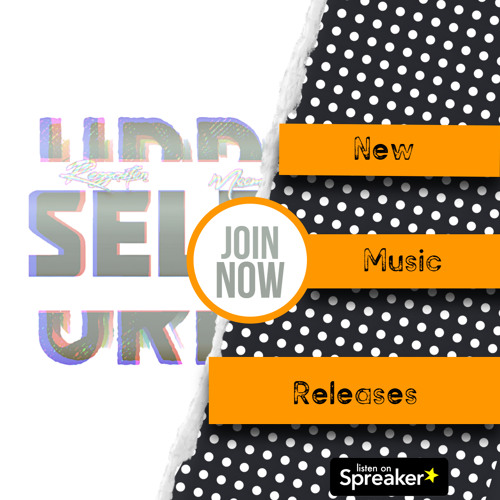 Urban Selecta XXX Seconds Weeks July - 2022 (made with Spreaker)