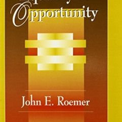 Get EBOOK 📩 Equality of Opportunity by  John E. Roemer PDF EBOOK EPUB KINDLE