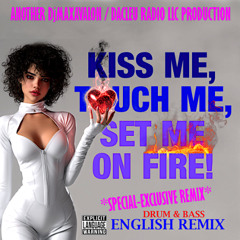 Set Me On Fire (Drum & bass Remix)