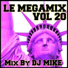 LE MEGAMIX Vol 20 By DJ MIKE