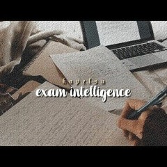 ੈ exam intelligence [listen once subliminal]
