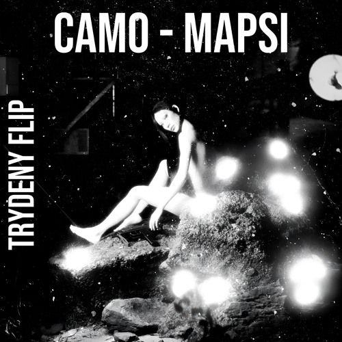 MAPSI (TRYDENY FLIP)