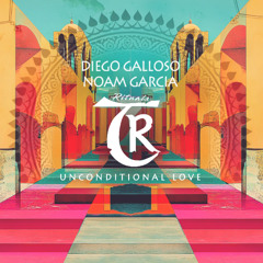 𝐏𝐑𝐄𝐌𝐈𝐄𝐑𝐄: Diego Galloso, Noam Garcia - Unconditional Love [Tibetania Rituals]