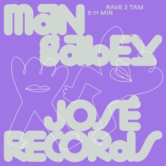 Mangabey - Rave 2 Tam (Original Mix)