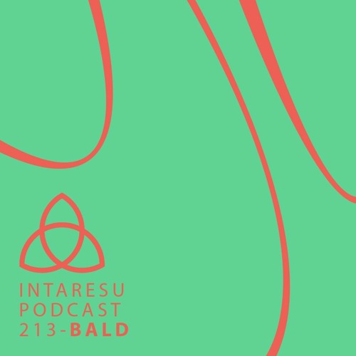 Intaresu Podcast 213 - bald