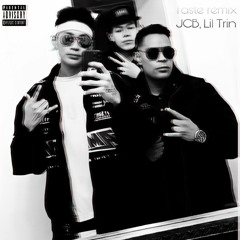 Taste Remix (Ft JCB, Lil Trin)
