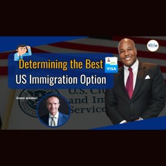 [ Offshore Tax ] Determining The Best US Immigration Option.
