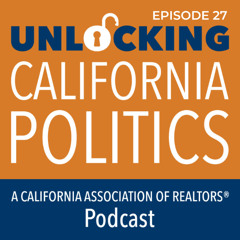 Unlocking California Politics Ep 27: Unlocking Prop 50