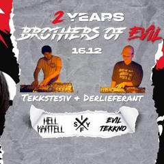 2 Jahre Brothers of Evil Set - Tekkstesiv & DerLieferant