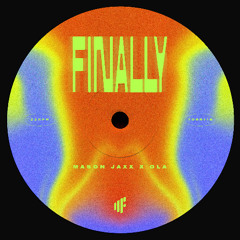 Mason Jaxx, Ola - Finally (Radio Edit)