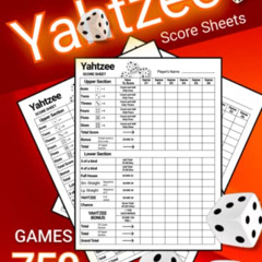 GET EBOOK 📒 Yatzee Score Pads: 750 Large Print Sheets for Scorekeeping (Score Book)