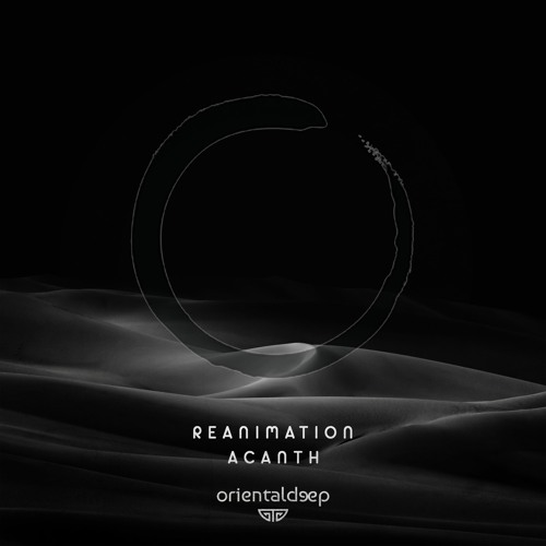 Acanth - Reanimation (Original Mix) FREE DL