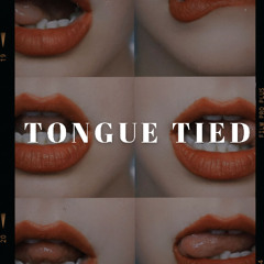 Tongue Tied