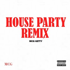 House Party Remix