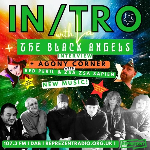 In/Tro with La + The Black Angels(05.03.23)