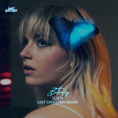 Sody - Butterfly (Last Unicorn Remix)