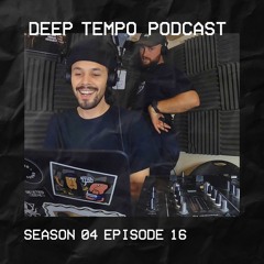 Deep Tempo Podcast S04 EP16 - Caspa, Crazy D, 11th Hour, Roklem & Sebalo, 3WA, Ourman, WZ & more