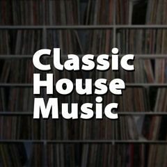 DJ SET 008 - CLASSIC HOUSE FROM THE 2000s PART 2