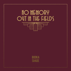 Premiere: Booka Shade - No Memory [Blaufield Music]