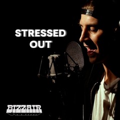 Stressed Out