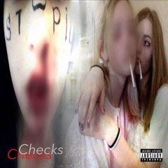 Wendigochild - Checks (Prod. Bear)