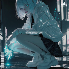 Error404 - Stressed Out (Techno)