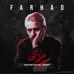 Farhad - Marde Tanha (Dynatonic Remix)