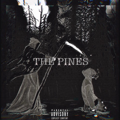 THE PINES (prod. Useless)