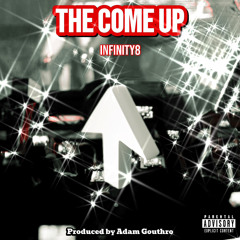 The Come Up (Prod. Adam Gouthro)