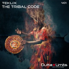 Teklix - The Tribal Code (Original Mix) Exclusive Preview