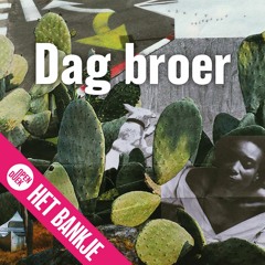 Dag broer