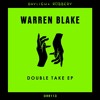 Warren Blake - Double Take (Original Mix)