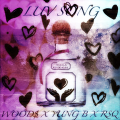 Luv Song (feat. RSQ & Yung B)