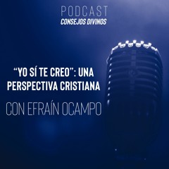 Ep86 T2 - "Yo sí TE CREO" 🔴 una perspectiva #cristiana