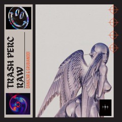 Danazar & Grubian01 - Trash Percoz Raw