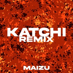 Katchi Sera x Yembuttu Irukkuthu asai - MAIZU Remix