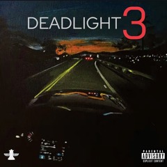 DEADLIGHT 3