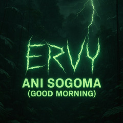ANI SOGOMA (Good Morning) - Free D/L