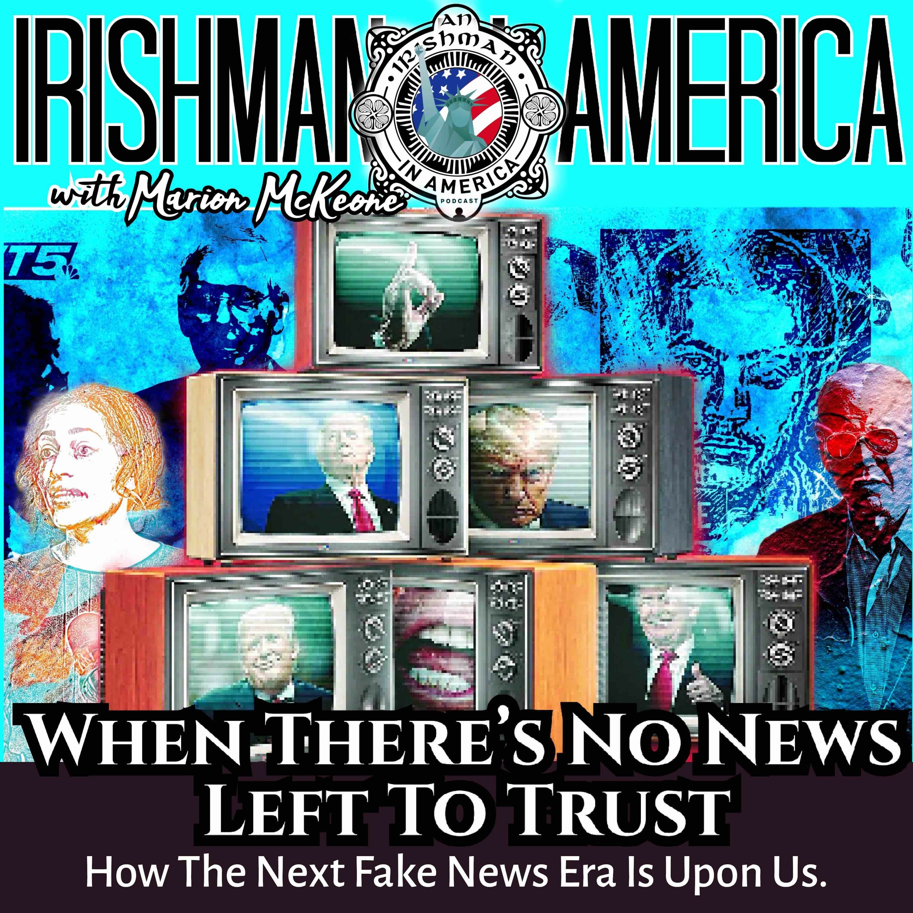 No Country For Old News - Irishman In America with Marion McKeone episode artwork