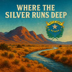 Where the Silver Runs Deep