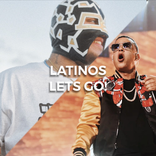 LATINOS LETS GO MIX