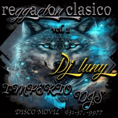 DJ LUNY Reggaeton Clasico