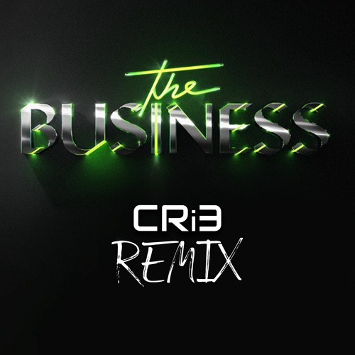 Tiësto - The Business (CRi3 Remix)